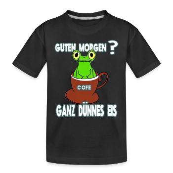 Ganz Dünnes Eis Morgenmuffel Frosch Kaffee - Kinder Premium Bio T-Shirt - Schwarz - Vorne