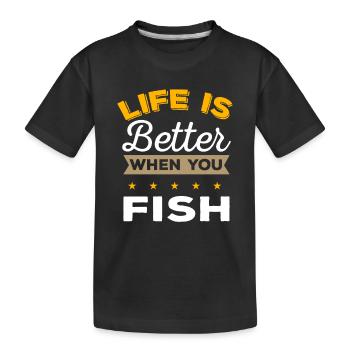La vie est meilleure quand vous pêchez - T-shirt bio Premium Enfant - noir - Devant