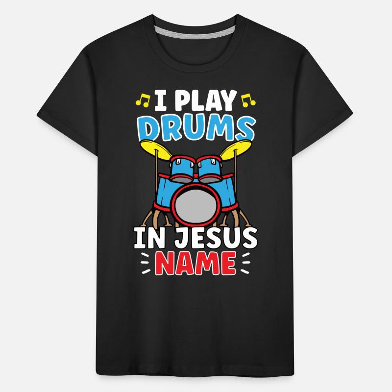 Drum Player Jesus Drum set Pick Jesus Drums Player Kinder Premium Bio T-Shirt