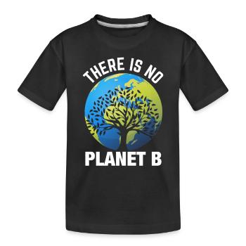 Earth day- Es gibt keinen Planet B - Kinder Premium Bio T-Shirt - Schwarz - Vorne