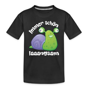 immer schoen langsam mit lustiger Schnecke - Kinder Premium Bio T-Shirt - Schwarz - Vorne