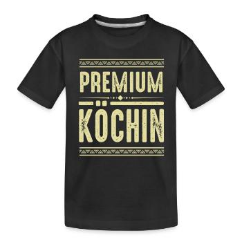 Premium Köchin - Kinder Premium Bio T-Shirt - Schwarz - Vorne