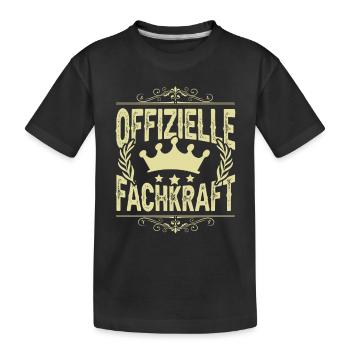 Offizielle Fachkraft - Kinder Premium Bio T-Shirt - Schwarz - Vorne