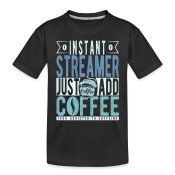 Streamer Coffee Saying - Kids' Premium Organic T-Shirt - black - Front