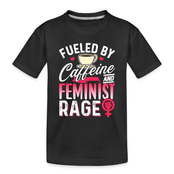Angeheizt Durch Koffein Und Feministische Wut - Kinder Premium Bio T-Shirt - Schwarz - Vorne