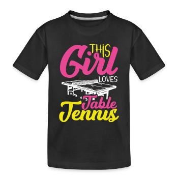 Dieses Mädchen Liebt Tischtennis - Kinder Premium Bio T-Shirt - Schwarz - Vorne