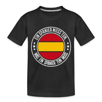 Ein Spanier muss tun - Kinder Premium Bio T-Shirt - Schwarz - Vorne