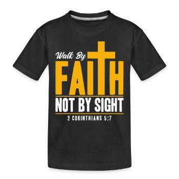 Marchez par la foi, pas par la vue - T-shirt bio Premium Enfant - noir - Devant
