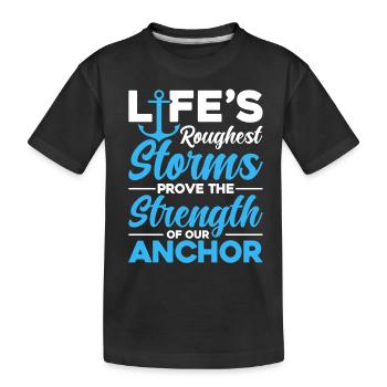 Les stroms les plus rudes de la vie prouvent la force - T-shirt bio Premium Enfant - noir - Devant