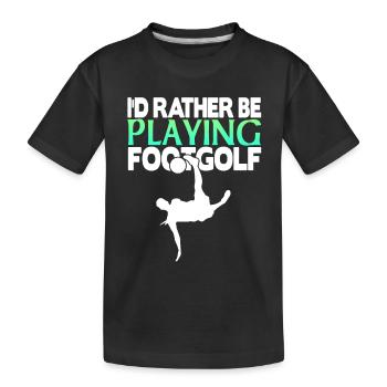 Je préfère jouer au footgolf - T-shirt bio Premium Enfant - noir - Devant