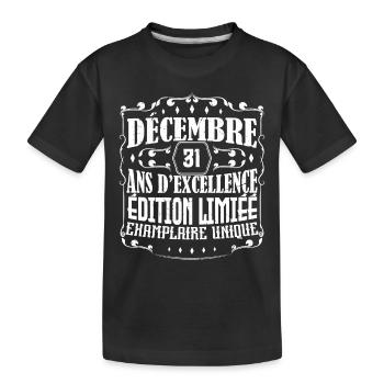 Décembre 31 ans ,Idée Cadeau anniversaire - T-shirt bio Premium Enfant - noir - Devant