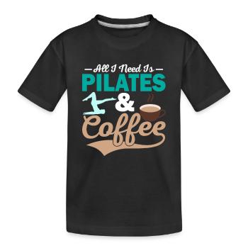 Tout ce dont j’ai besoin, c’est de Pilates & Coffee Exercice Fitness - T-shirt bio Premium Enfant - noir - Devant