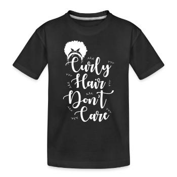 I don't care about curly hair - Kids' Premium Organic T-Shirt - black - Front