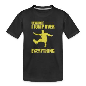 Warning I jump over Everything Parkour Sport - Kids' Premium Organic T-Shirt - black - Front