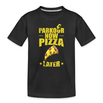 Parkour now Pizza later Sport Training - Kids' Premium Organic T-Shirt - black - Front
