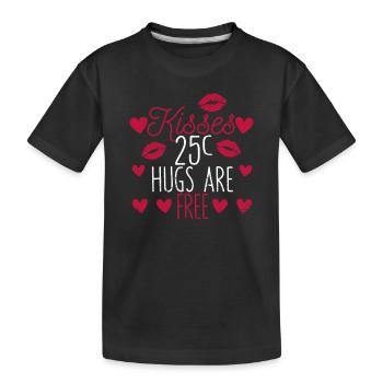 Küsse 25 Cents Umarmungen sind frei Lustig Liebe - Kinder Premium Bio T-Shirt - Schwarz - Vorne