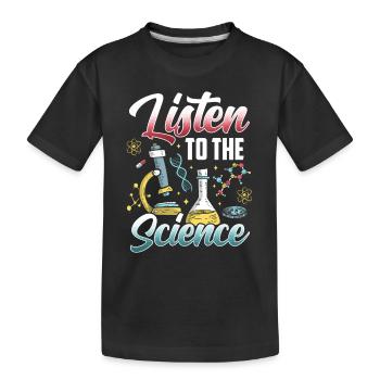 Écoutez les scientifiques scientifiques - T-shirt bio Premium Enfant - noir - Devant