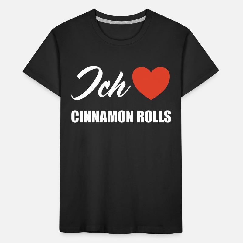 Ich liebe Cinnamon rolls Kinder Premium Bio T-Shirt
