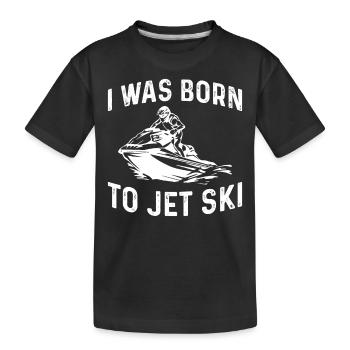 Je suis né pour être un jet ski - jet skieur - T-shirt bio Premium Enfant - noir - Devant