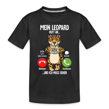 Mein Leopard Ruft An - Kinder Premium Bio T-Shirt - Schwarz - Vorne