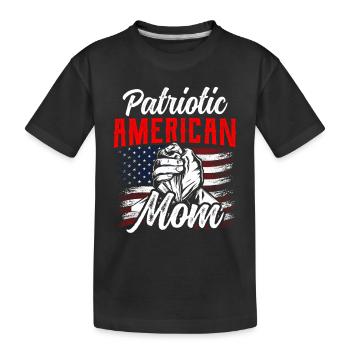 Patriotic American Mother USA US Patriot - Kids' Premium Organic T-Shirt - black - Front