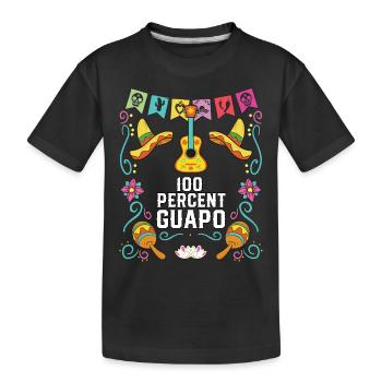 100 Percent Guapo Spanish Mexican Pride Latino - Kids' Premium Organic T-Shirt - black - Front