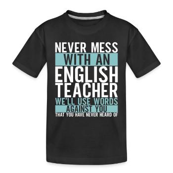 Professeur d’anglais Englisch Lehrer - T-shirt bio Premium Enfant - noir - Devant