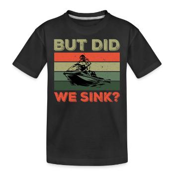 Aber Sinken Wir? - Jet Ski - Kinder Premium Bio T-Shirt - Schwarz - Vorne