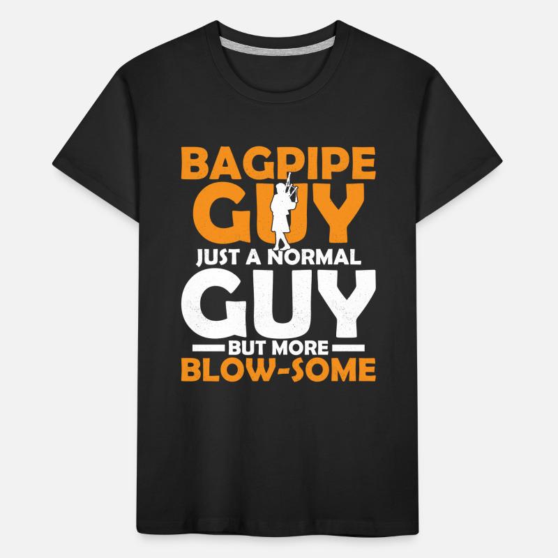 Le gars de la cornemuse juste un gars normal mais plus de souffle B T-shirt bio Premium Enfant