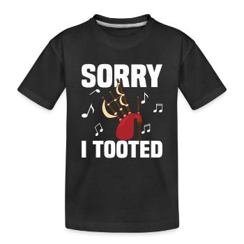 Désolé d’avoir tooted Bagpiper Scotsman Bagpiping - T-shirt bio Premium Enfant - noir - Devant