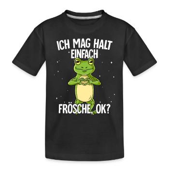 Ich mag halt einfach Frösche - Kinder Premium Bio T-Shirt - Schwarz - Vorne