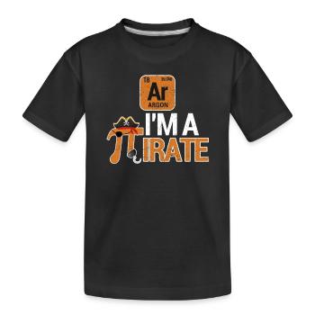 Funny in A Pirate Pi Day Argon Ar Chemistry Math - Kids' Premium Organic T-Shirt - black - Front