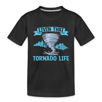 Tornadoes Living That Tornado Life Storm Hunter - Kids' Premium Organic T-Shirt - black - Front