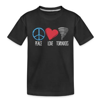 Tornadoes Peace Love Storm Chasing Tornado Chaser - Kids' Premium Organic T-Shirt - black - Front