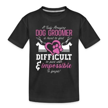 Pet Groomer A Truly Amazing Dog Pet Salon Groomer - Kinder Premium Bio T-Shirt - Schwarz - Vorne