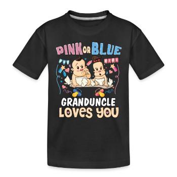 Pink or Blue Granduncle Loves You Best Uncle Ever - Kids' Premium Organic T-Shirt - black - Front