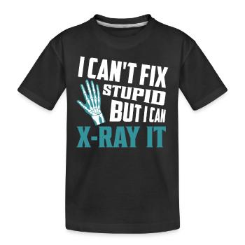 Je ne peux pas réparer stupide mais je peux le radiographier Radiologie Ra - T-shirt bio Premium Enfant - noir - Devant