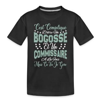 c'est compliqué être un Bogosse et un Commissaire. - T-shirt bio Premium Enfant - noir - Devant