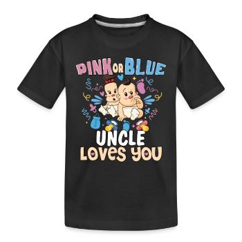 Pink or Blue Uncle Loves You Best Uncle Ever - Kids' Premium Organic T-Shirt - black - Front