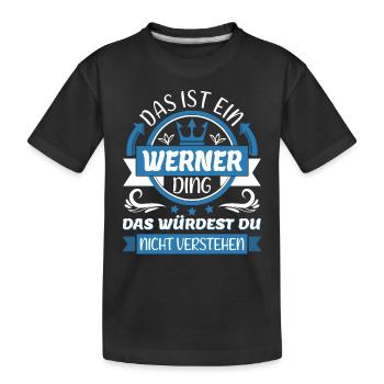 Werner Name Vorname Namenstag Namensgeschenk - Kinder Premium Bio T-Shirt - Schwarz - Vorne