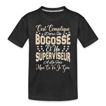 c'est compliqué être un Bogosse et un Superviseur. - T-shirt bio Premium Enfant - noir - Devant