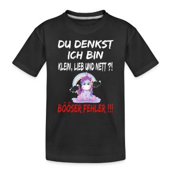 Du Denkst Ich Bin Klein Lieb Und Nett Böser Fehler - Kinder Premium Bio T-Shirt - Schwarz - Vorne