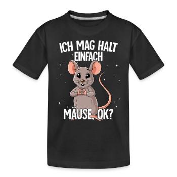 Ich mag halt einfach Mäuse - Kinder Premium Bio T-Shirt - Schwarz - Vorne