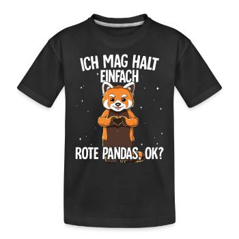 Ich mag halt einfach Rote Pandas - Kinder Premium Bio T-Shirt - Schwarz - Vorne