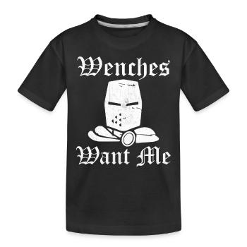 Ren Fair Renaissance Festival Saying - Wenches Wan - T-shirt bio Premium Enfant - noir - Devant