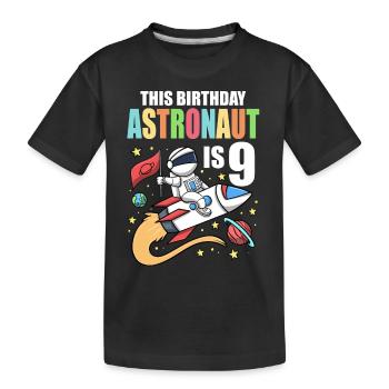 Space Birthday 9 Astronaut Planeten Raketenschiff - Kinder Premium Bio T-Shirt - Schwarz - Vorne