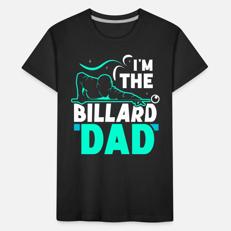 Ich Bin Der Billard-Dad Billiard Billard Pool Kinder Premium Bio T-Shirt
