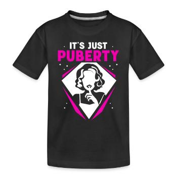 Es Ist Nur Die Pubertät Erwachsen Sprüche Teenager - Kinder Premium Bio T-Shirt - Schwarz - Vorne