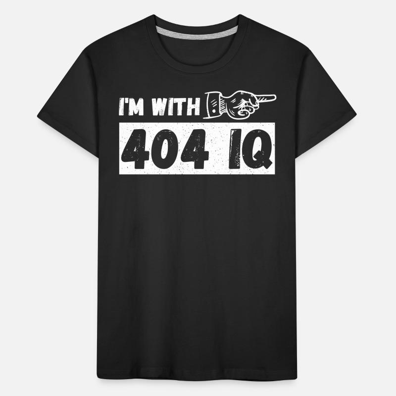 I'm with Stupid 404 Error Programmer Coding Kinder Premium Bio T-Shirt
