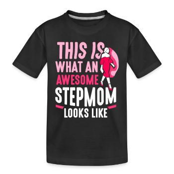 So Sieht Eine Großartige Stiefmutter Aus - Kinder Premium Bio T-Shirt - Schwarz - Vorne